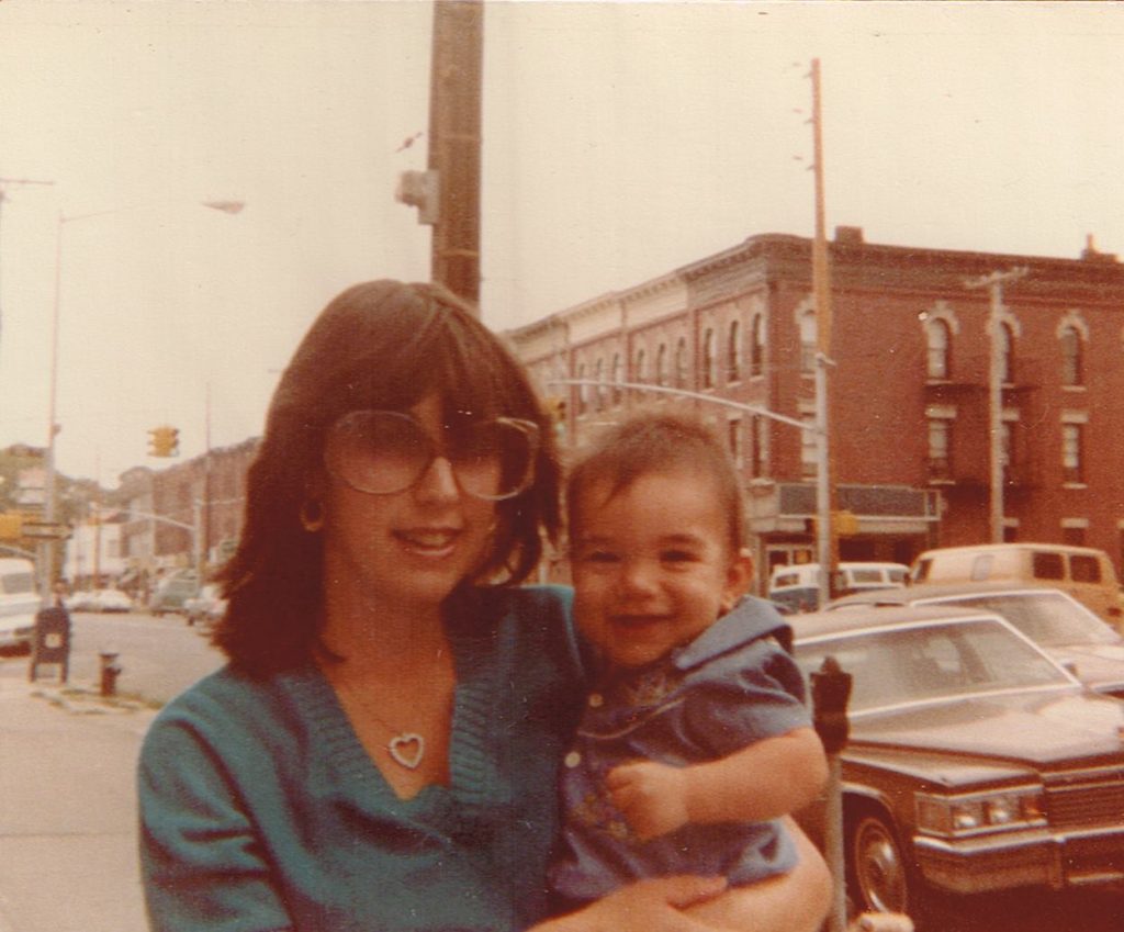 Gail Castellano (mom) and me in Brooklyn, NY in the early 80's